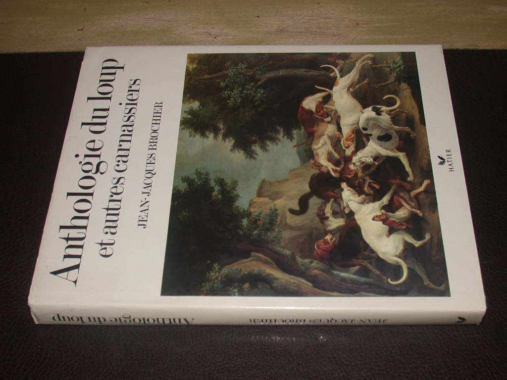 Anthologie du loup et autres carnassiers 9782218037535