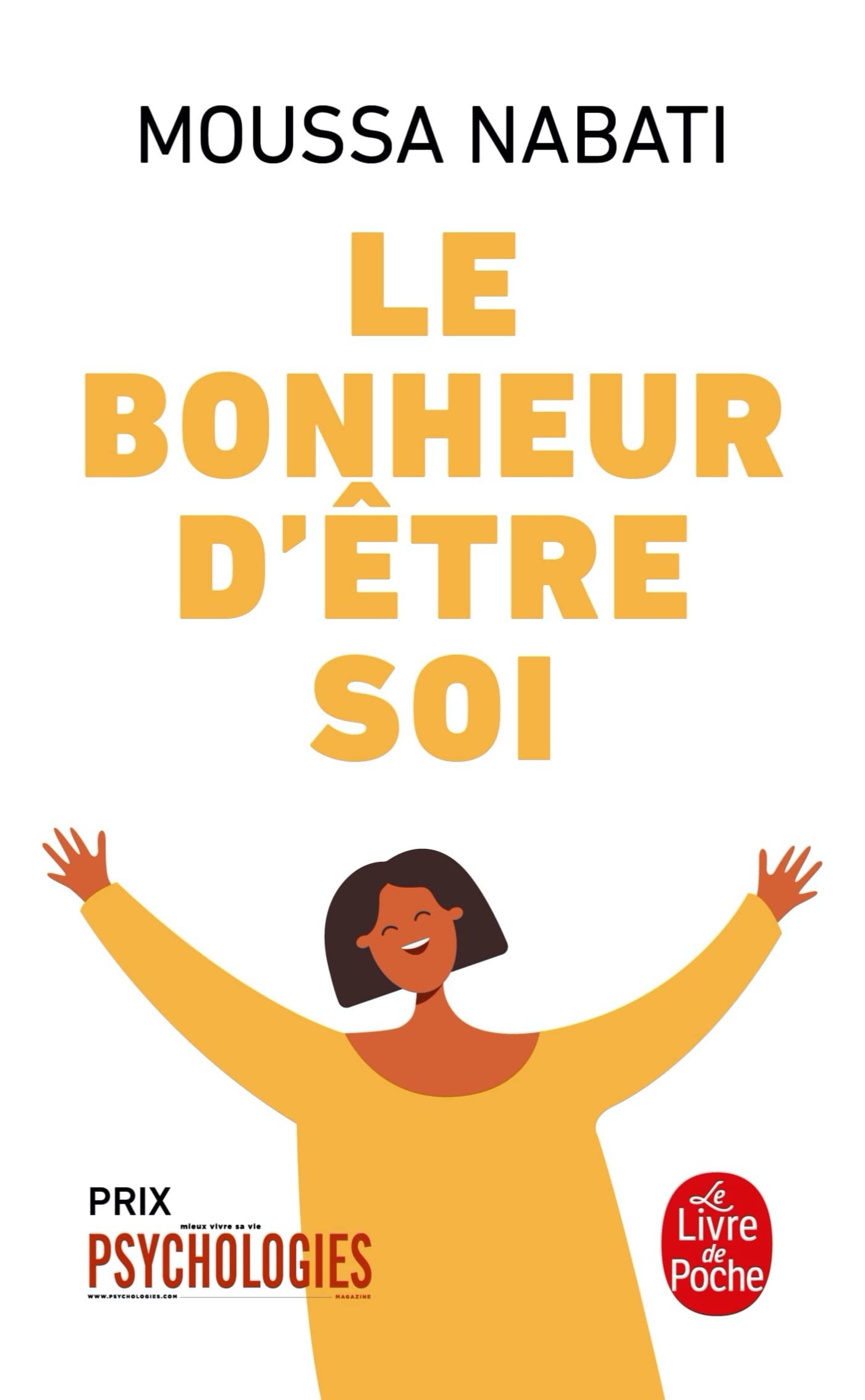 Le Bonheur d'être soi 9782253084822