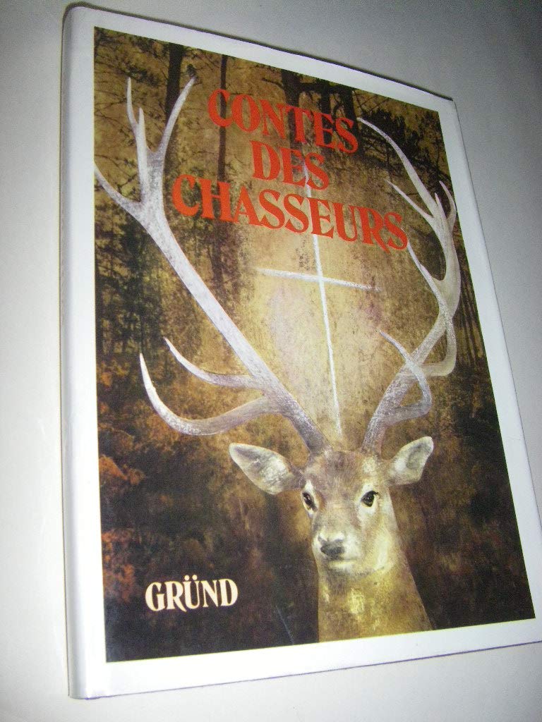 Contes des chasseurs 9782700011517