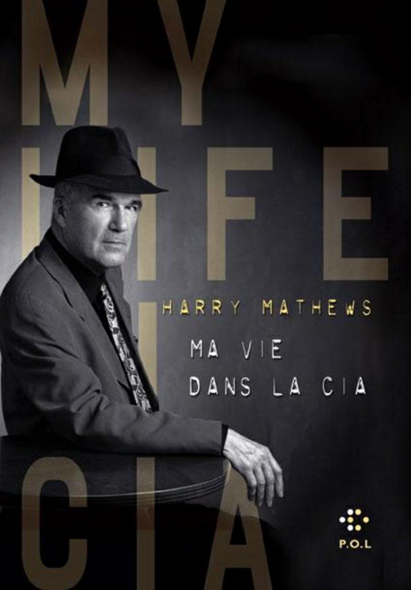 Ma vie dans la C.I.A.: Une chronique de l'année 1973 9782846820684