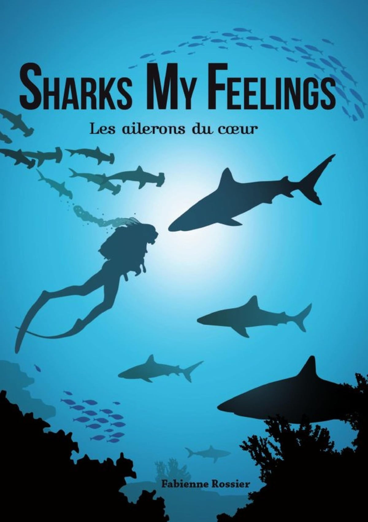 Sharks My Feelings les ailerons du coeur 9781326203023