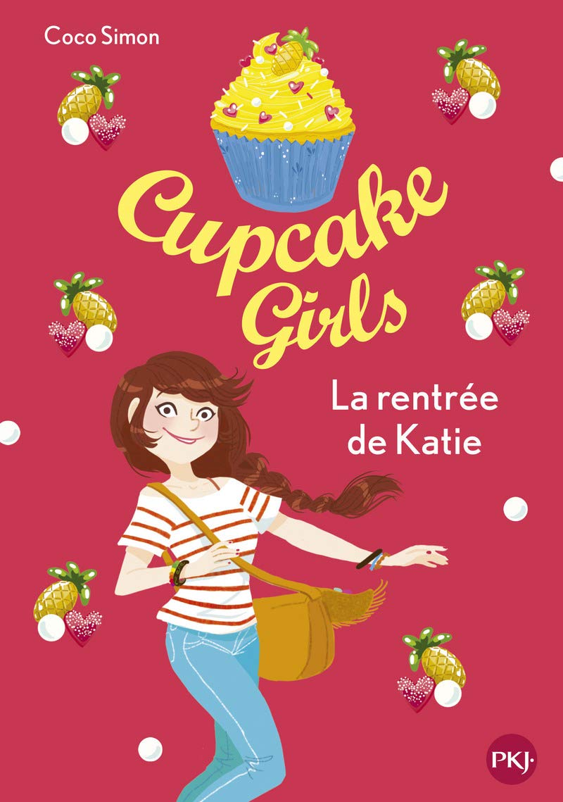 Cupcake Girls - tome 01 : La rentrée de Katie (1) 9782266246675