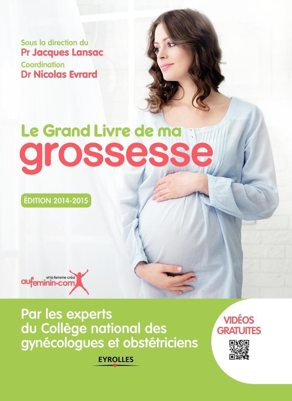 Le grand livre de ma grossesse, 2014-2015 9782212557596