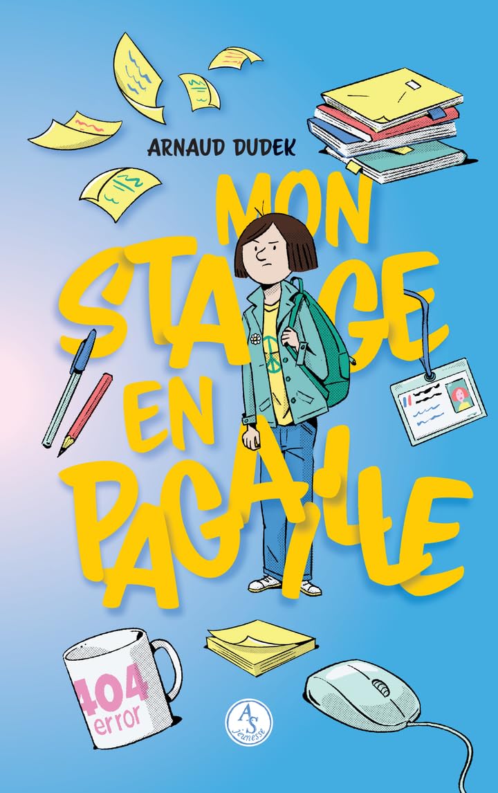 Mon stage en pagaille 9782330216771