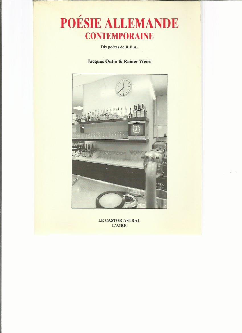 Poésie allemande contemporaine: Dix poètes de RFA 9782859201531