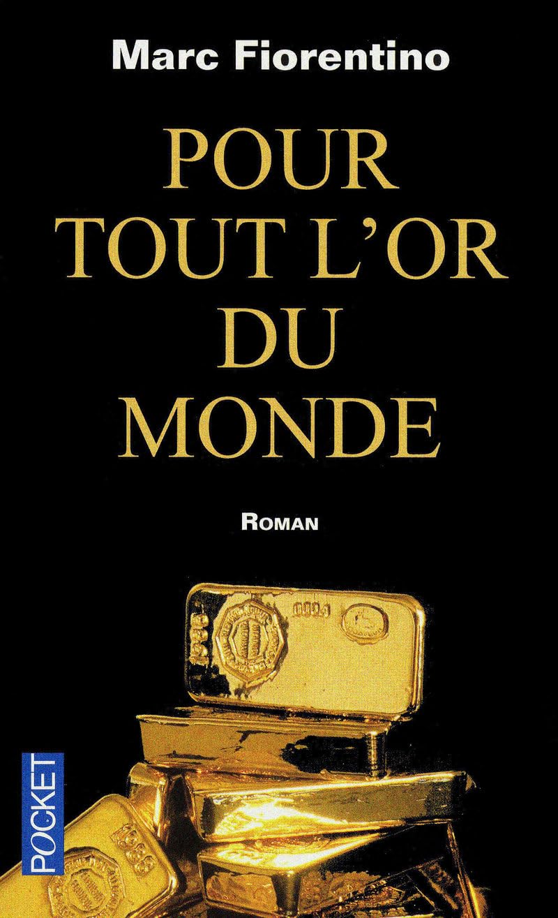 Pour tout l'or du monde 9782266209861