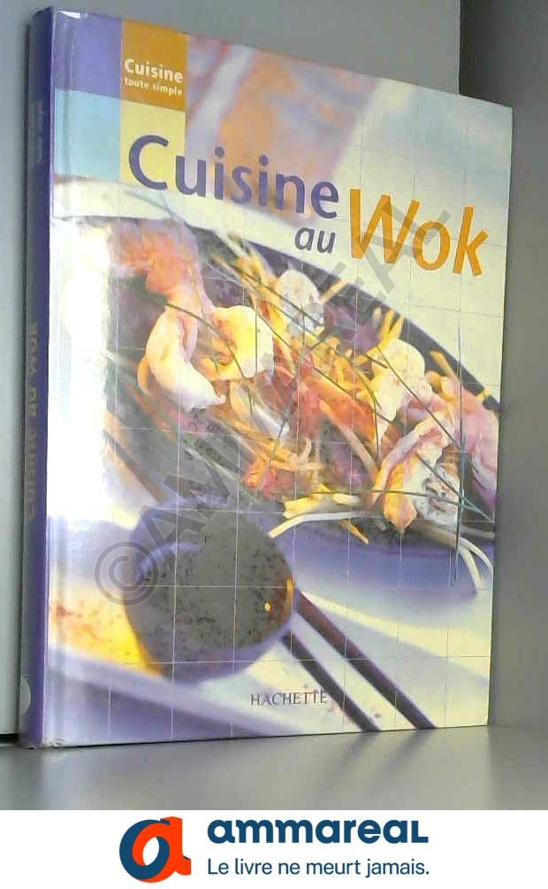 Cuisine au wok 9782012366930