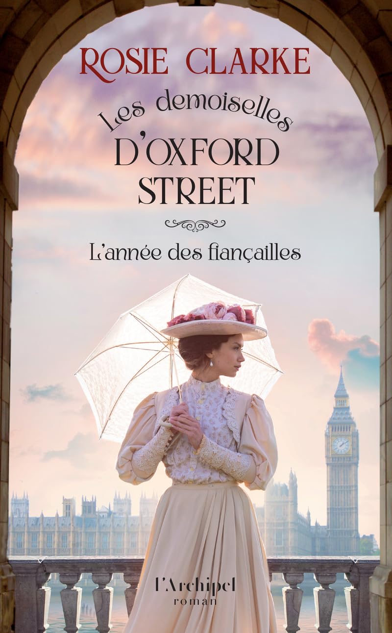 Les demoiselles d'Oxford Street - Tome 2 L'année des fiançailles (2) 9782809851359