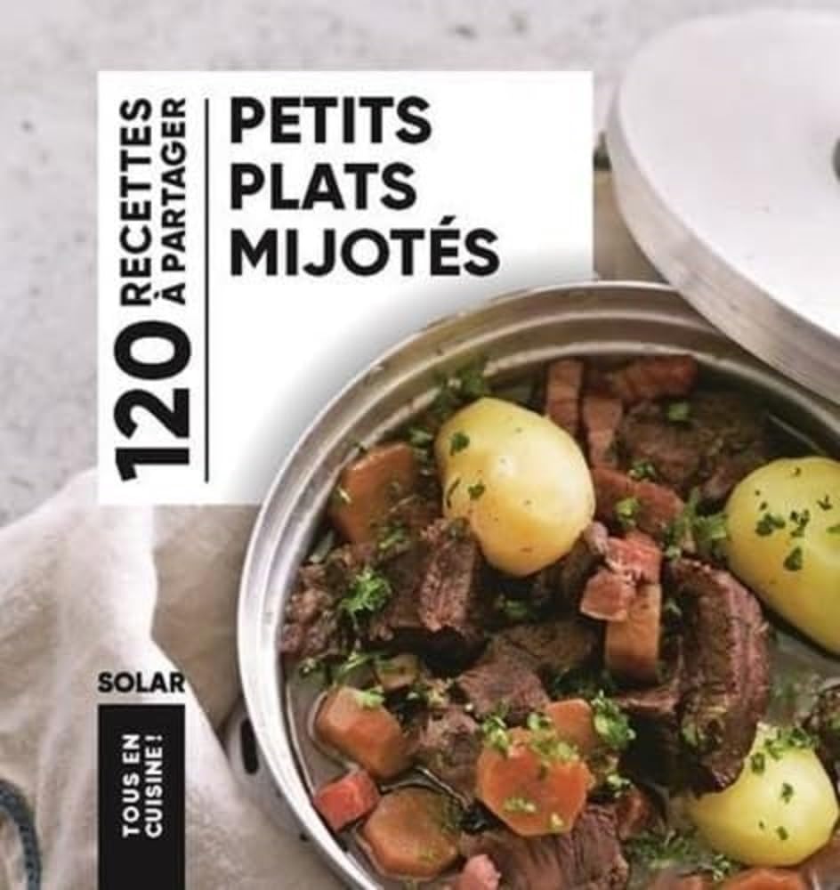 Petits plats mijotés - Tous en cuisine 9782263186264