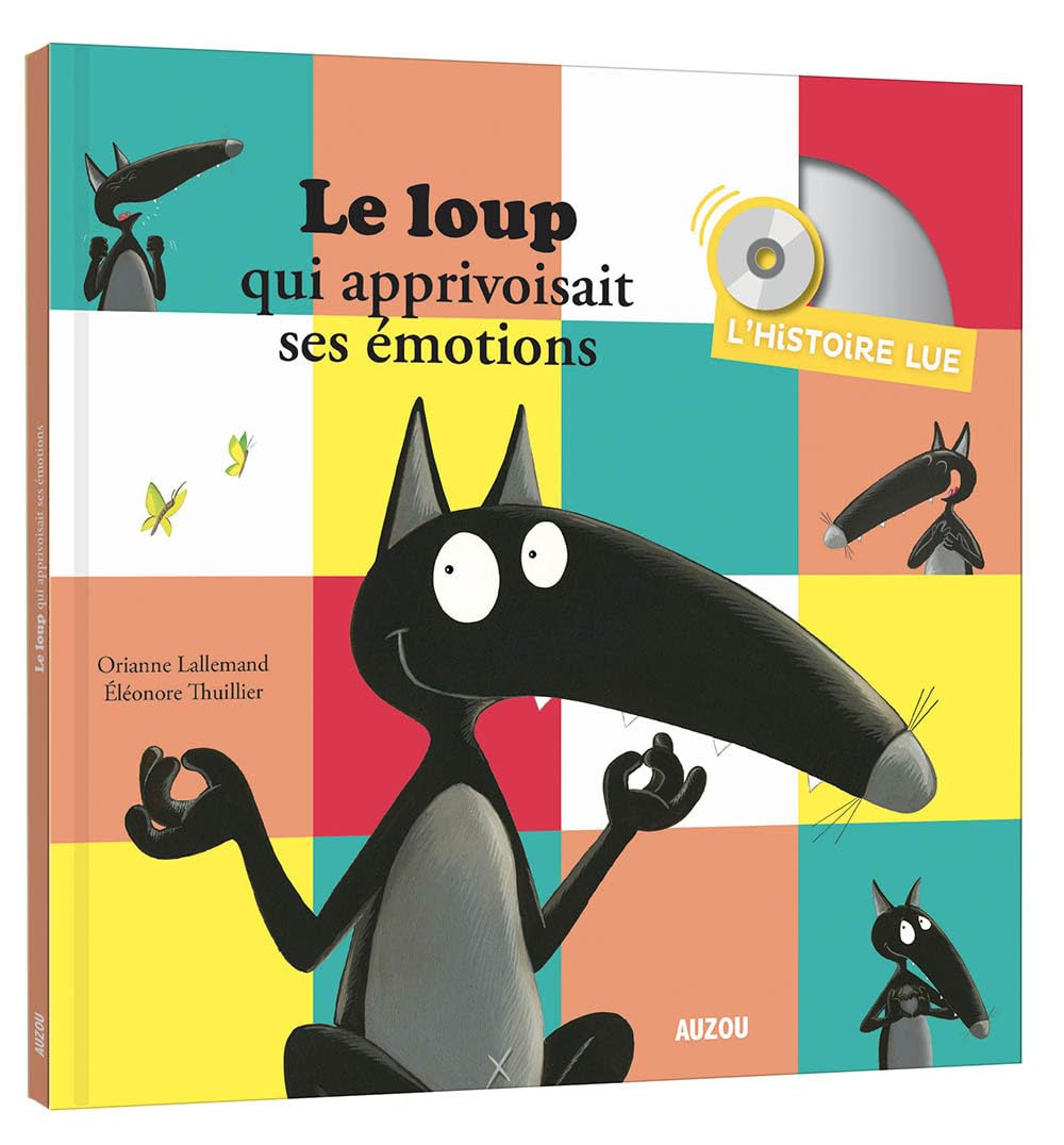 Le loup qui apprivoisait ses émotions (1CD audio) 9782733876824