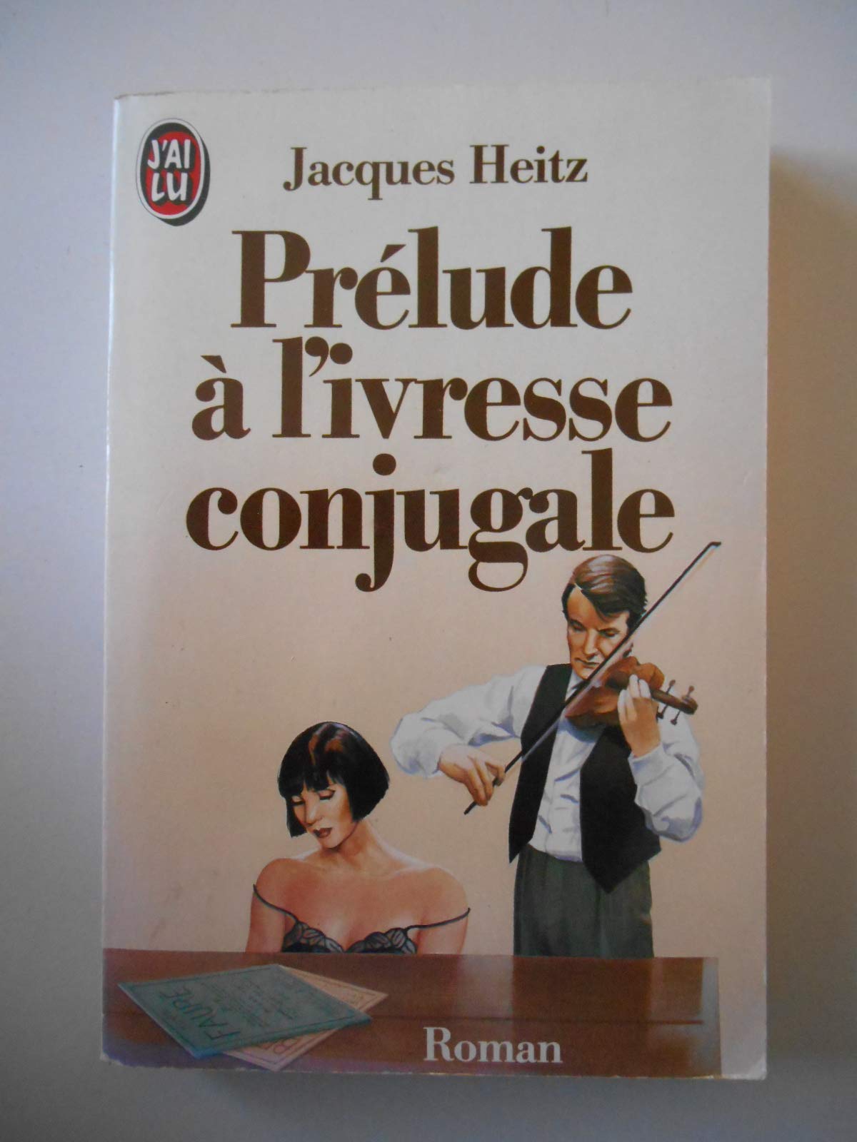 Prelude a l'ivresse conjugale 9782277226444