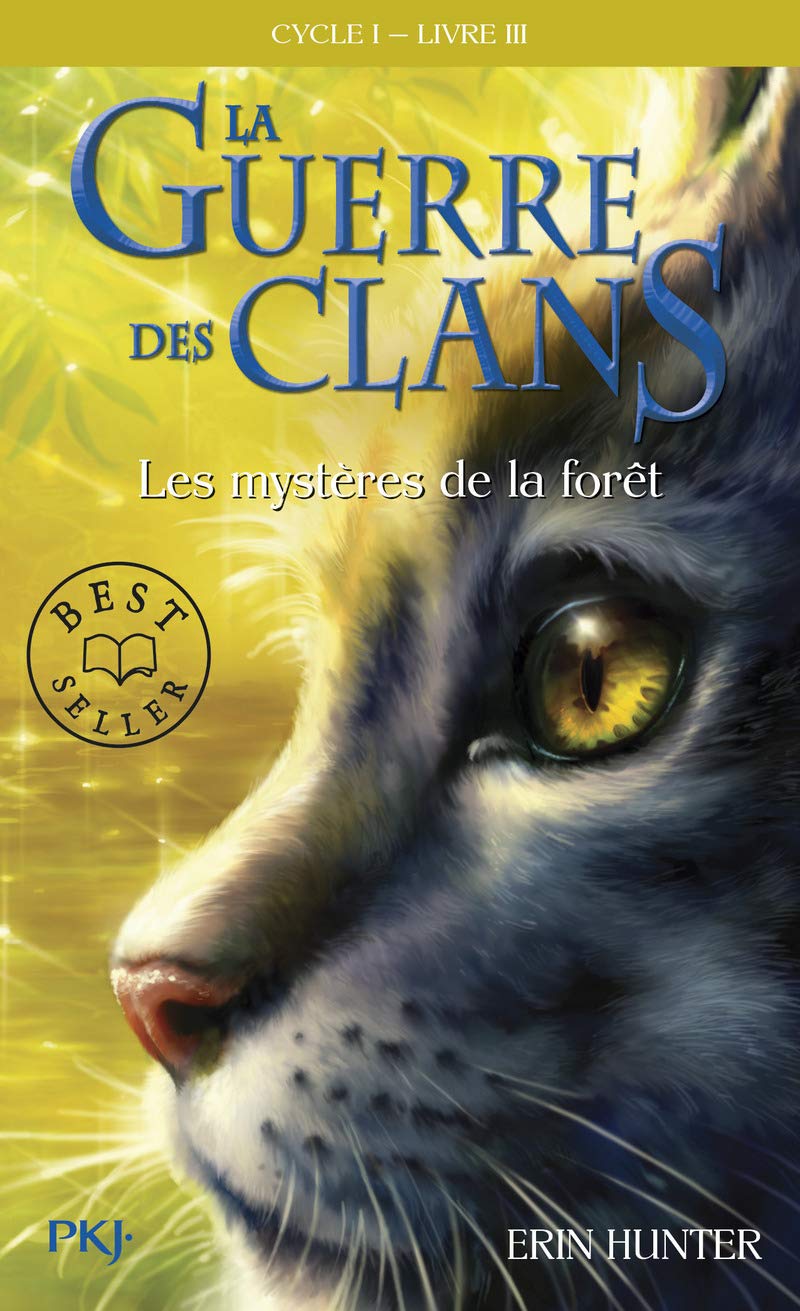 La guerre des Clans, cycle I - tome 03 : Les mystères de la forêt (03) 9782266178921