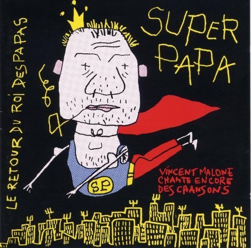 Le Retour du roi des papas (CD audio) 3298493180690