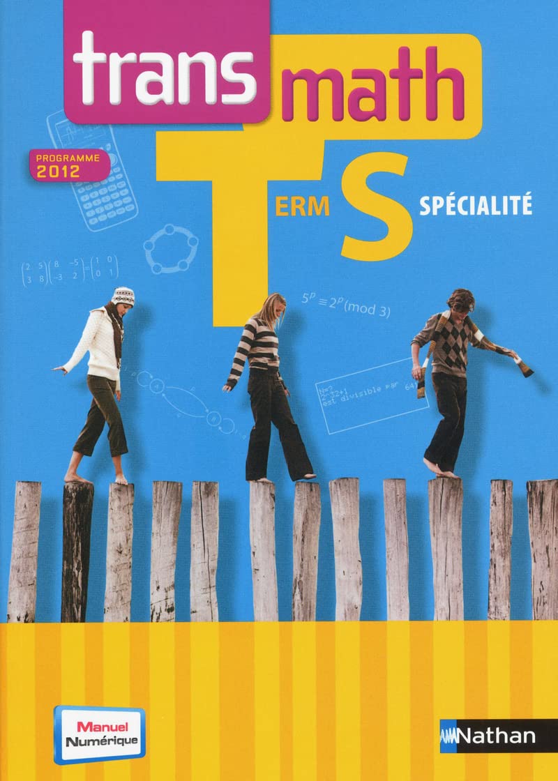 Transmath Terminale S spécialité 9782091726649