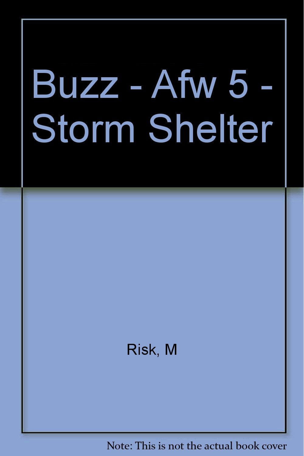 Buzz - Afw 5 - Storm Shelter 9782010211096