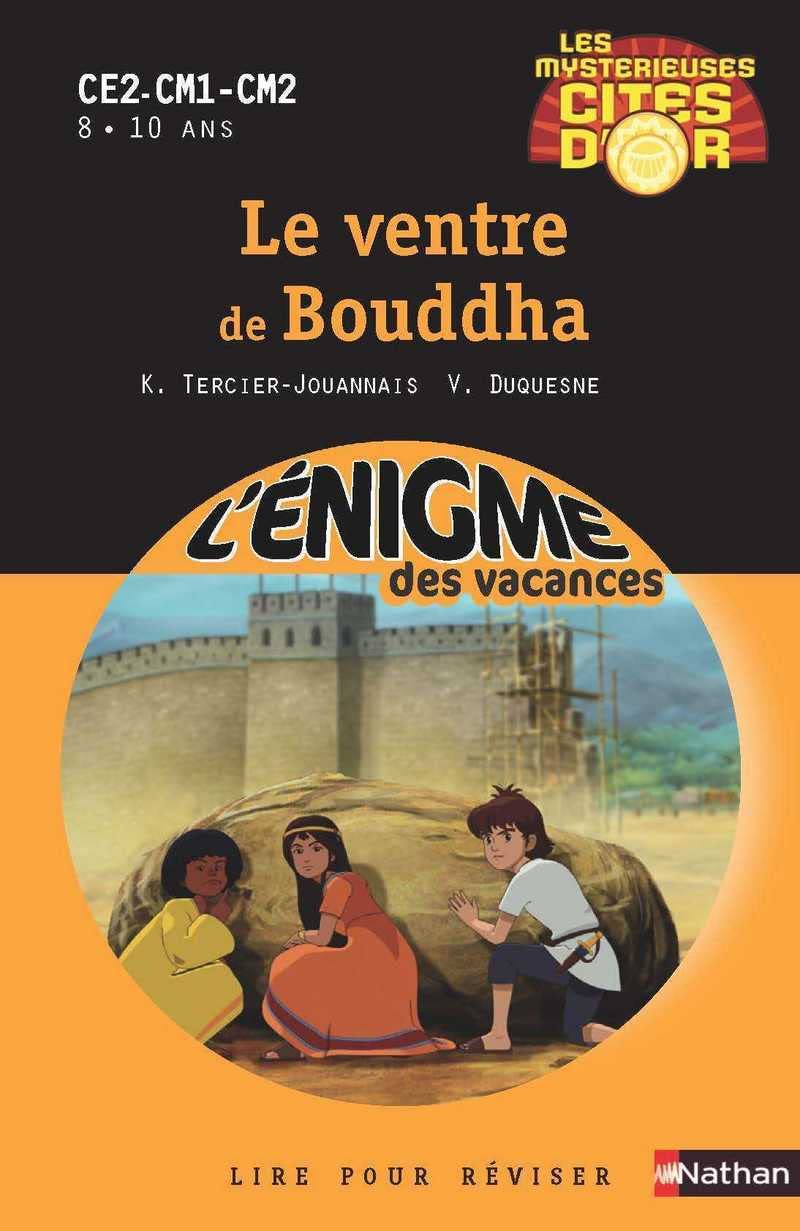 Cahier de vacances - Enigmes Cités d'or tome 3 Le ventre de Bouddha CE2-CM1-CM2 9782091879703