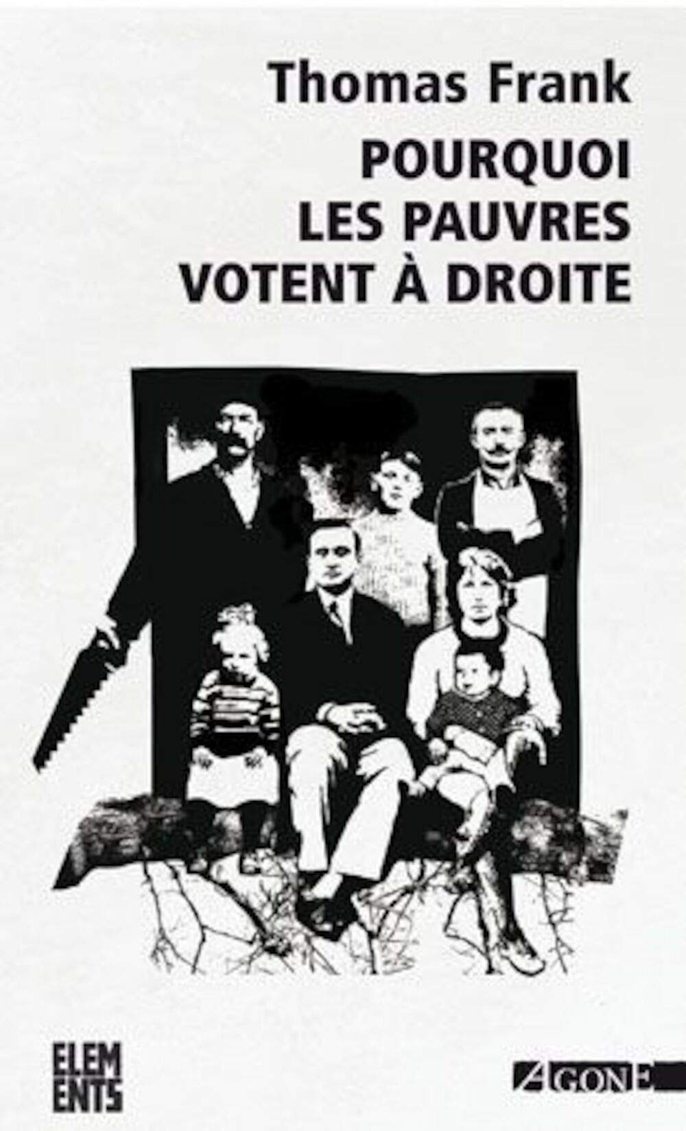 Pourquoi les pauvres votent à droite 9782748901825