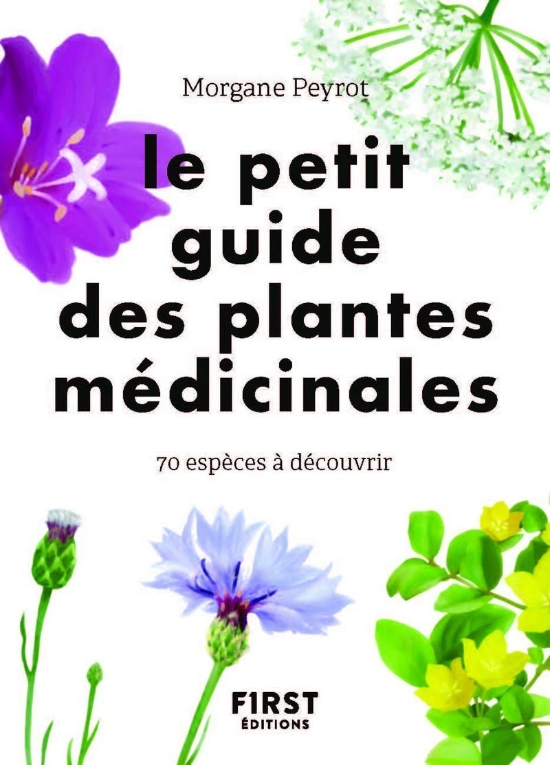 Le Petit guide des plantes médicinales 9782412055342