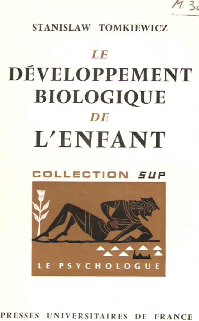 Le développement biologique de l'enfant