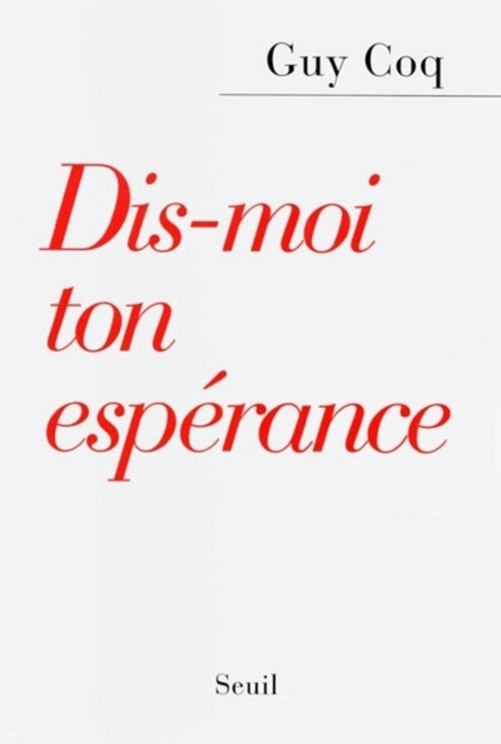 Dis-moi ton espérance 9782020373753