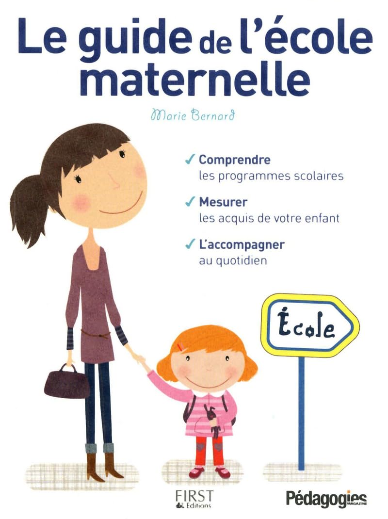GUIDE DE L'ECOLE MATERNELLE 9782754030458