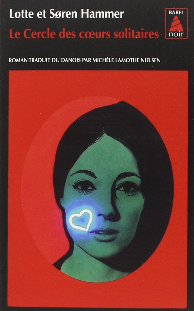 Le Cercle des coeurs solitaires 9782330051136