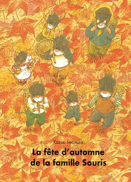 La fête d'automne de la famille Souris 9782211334198