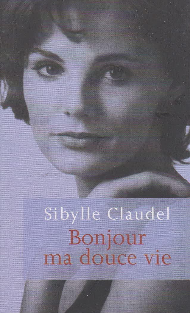 Bonjour Ma Douce Vie 9782298026016