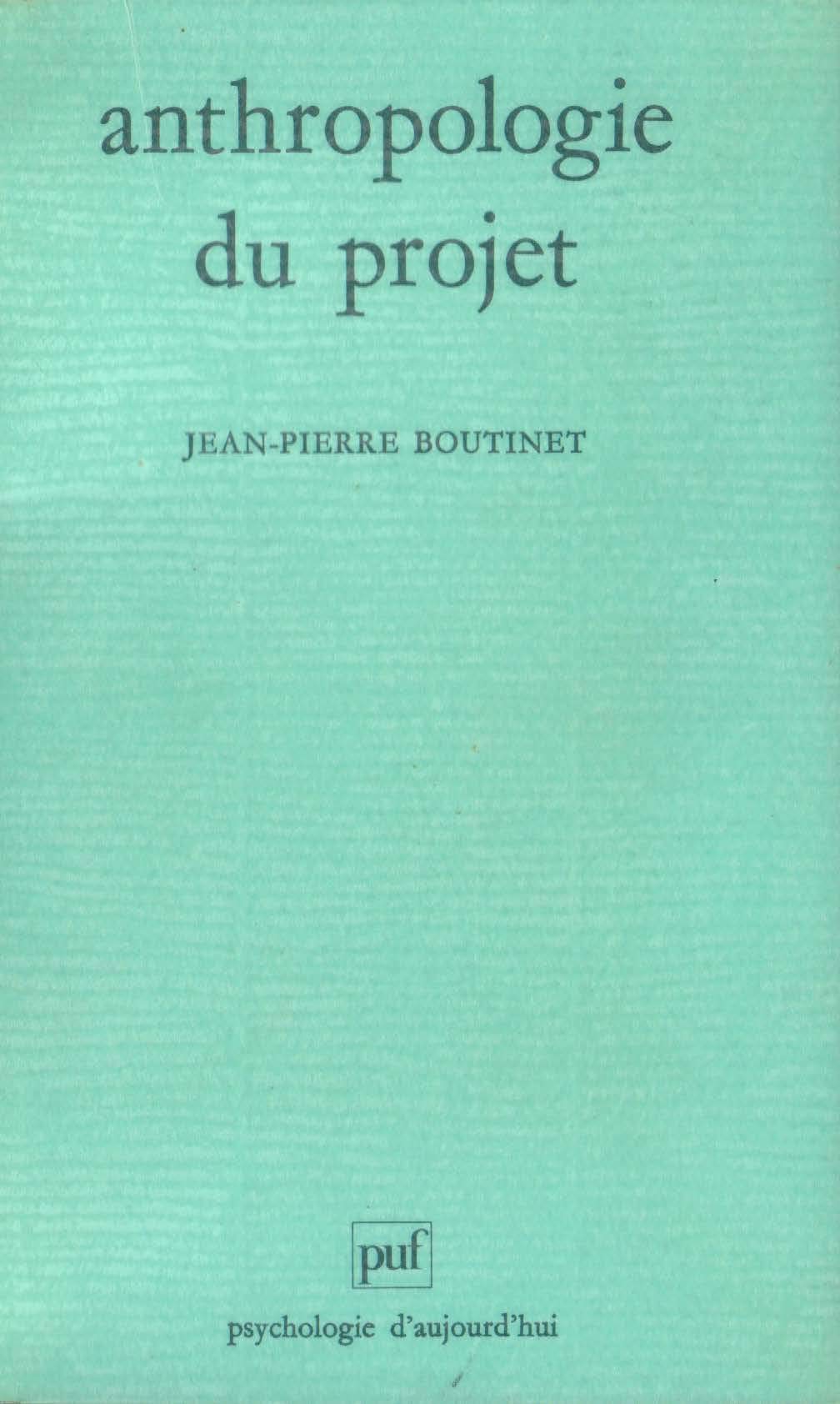 Anthropologie du projet 9782130497943