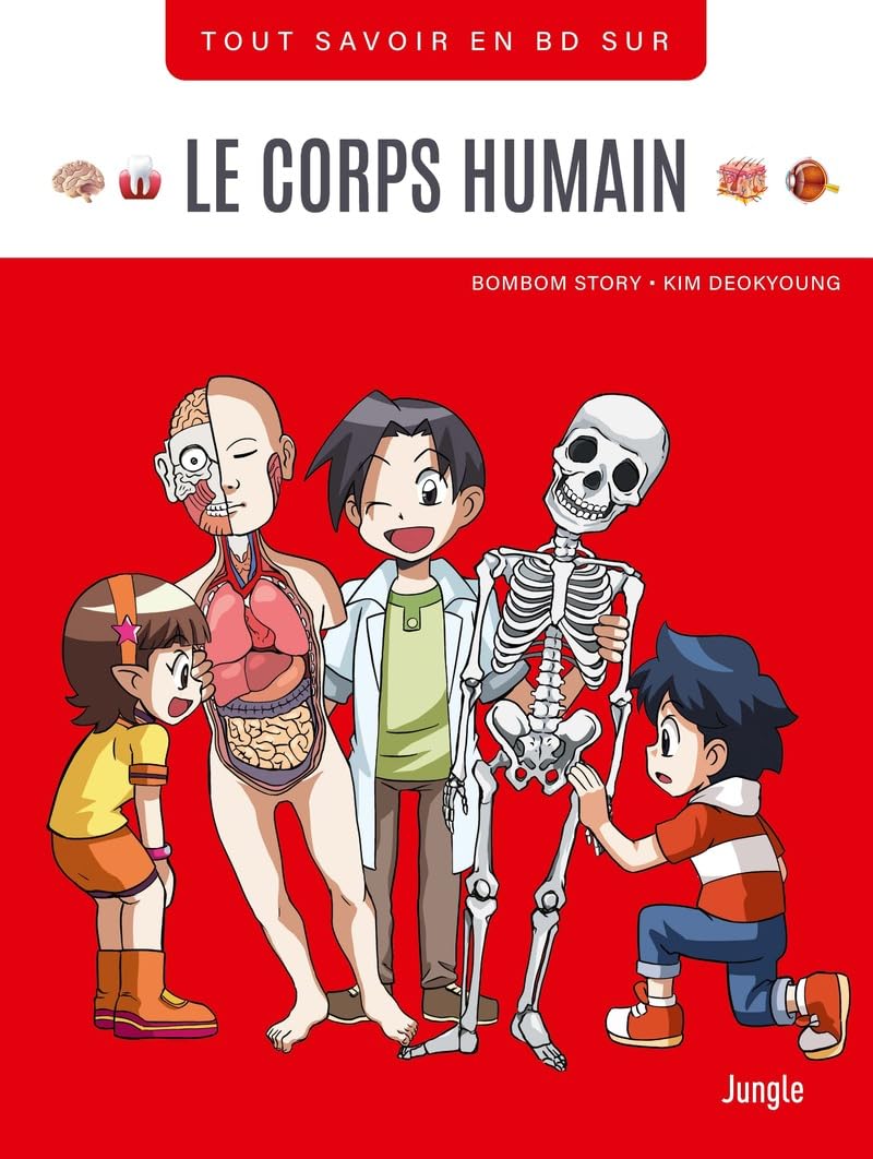 Tout savoir en BD sur Le corps Humain 9782822242776