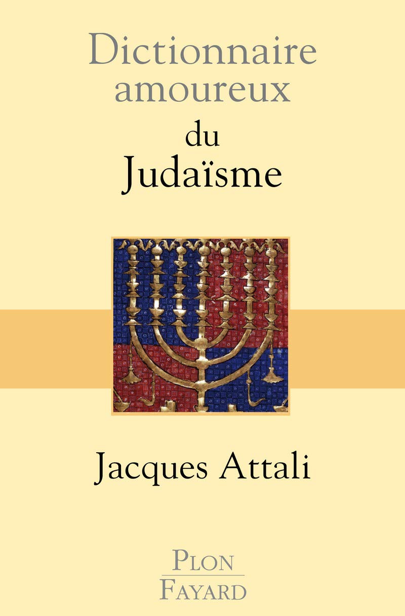 Dictionnaire amoureux du Judaïsme (2) 9782259205979