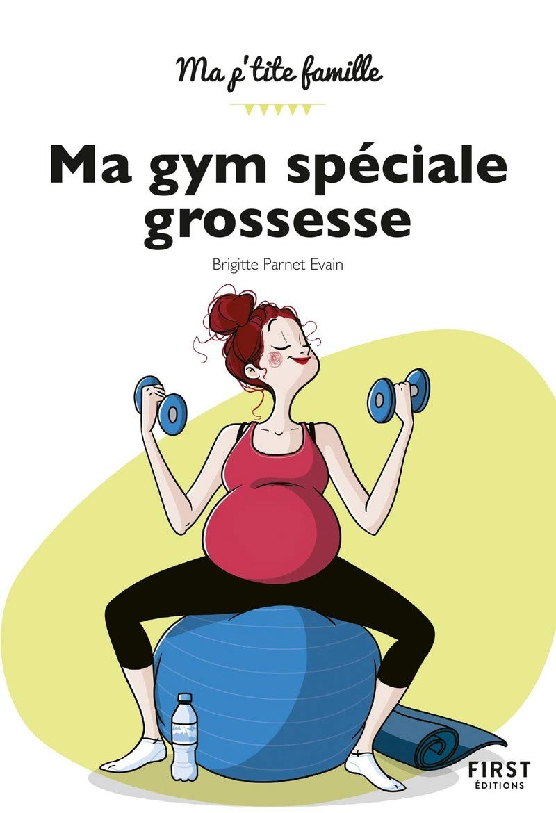 Ma gym spéciale grossesse 9782412044964
