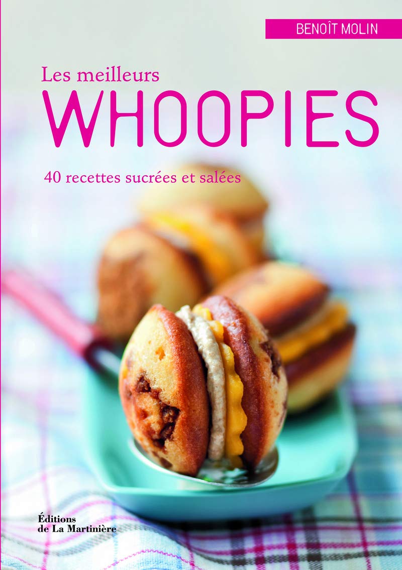 Les meilleurs whoopies. 40 recettes sucrées et salées 9782732448015