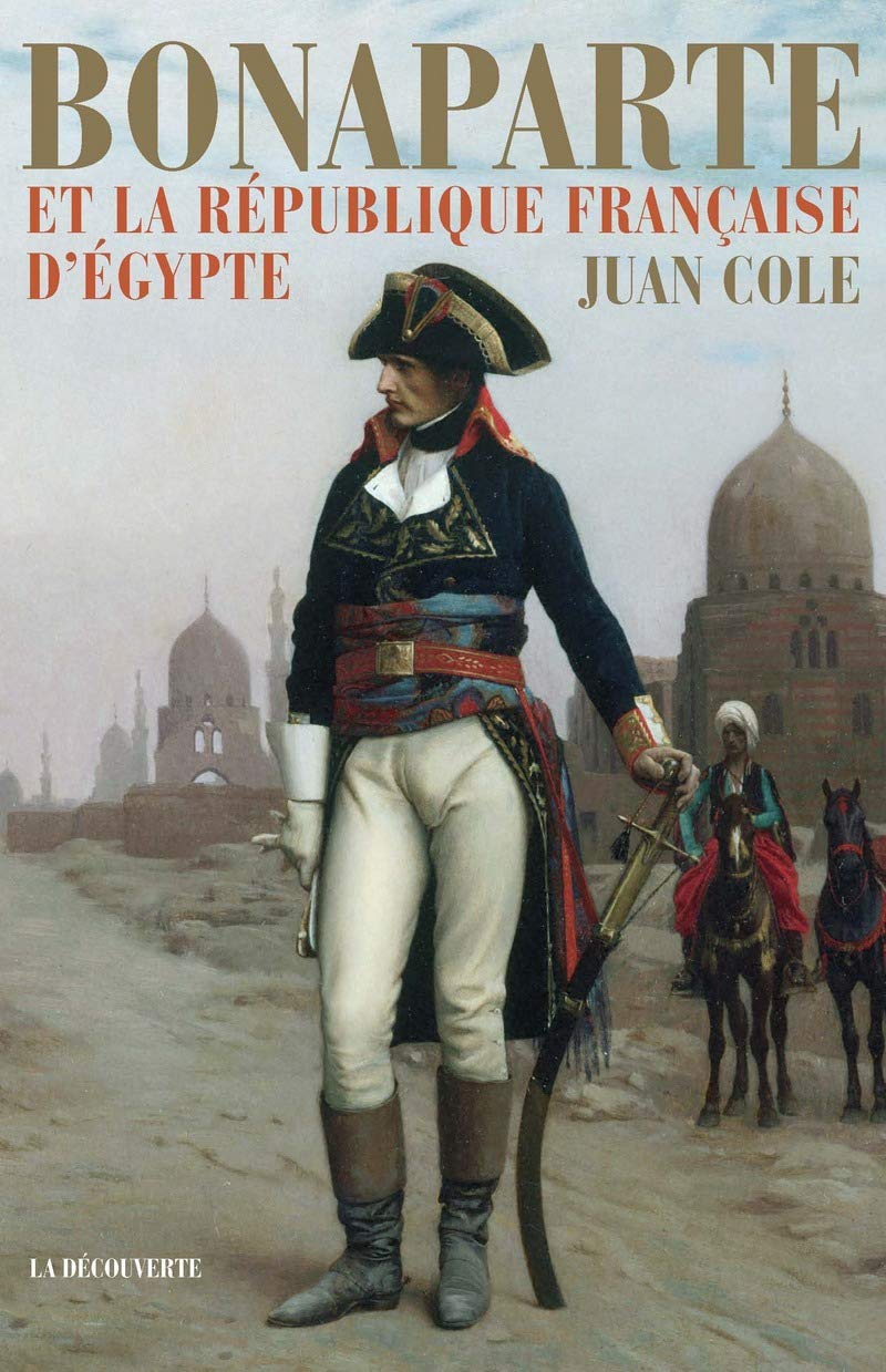 Bonaparte et la République française d'Égypte 9782359250671