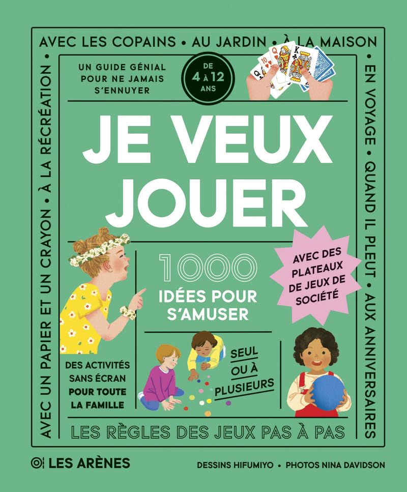 Je veux jouer - 1000 idées pour s'amuser 9791037514417