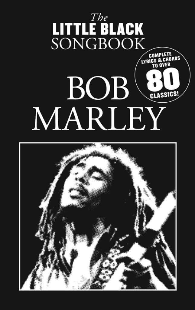 Bob Marley Little Black Songbook 80 songs. 9783865436160