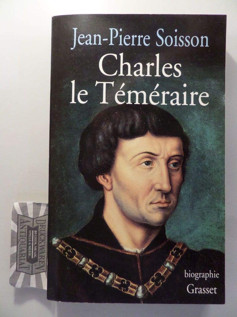 CHARLES LE TEMERAIRE 9782246535812