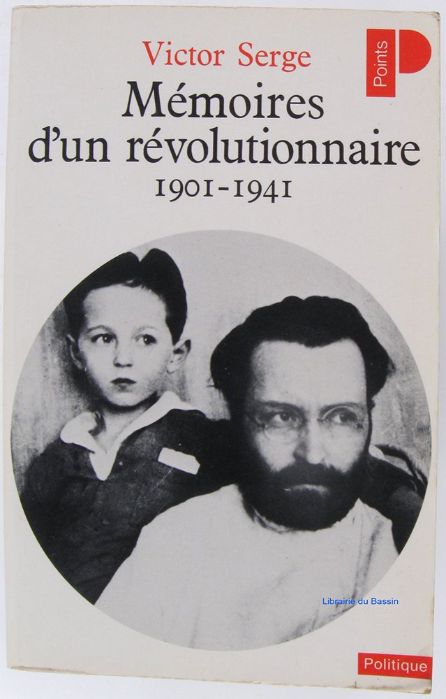 Memoires d'un révolutionnaire : 1901-1941 9782020050227