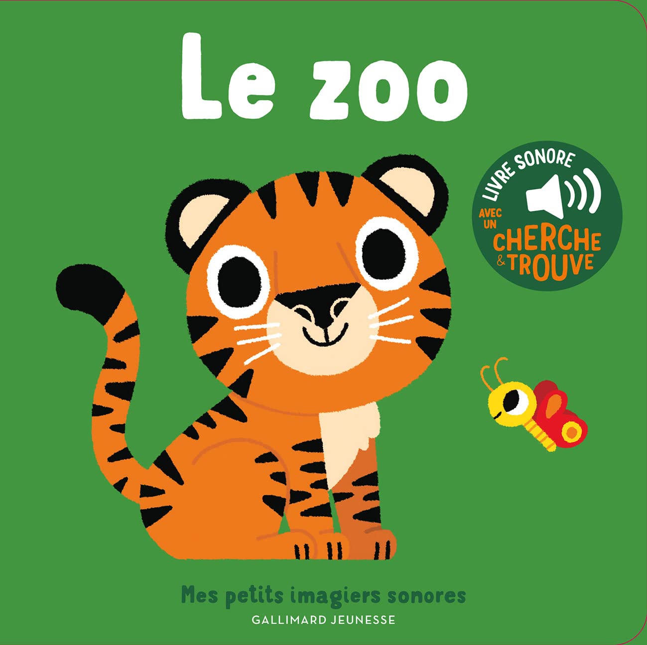 Le zoo - Mes petits imagiers sonores - Dès 1 an 9782075164139