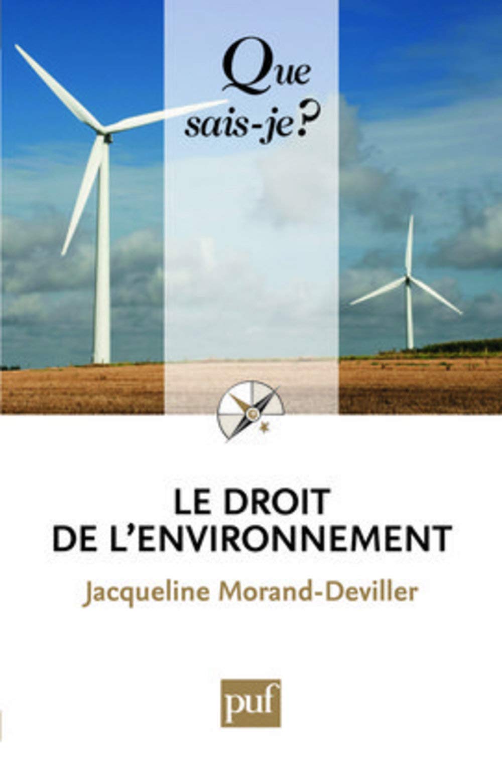 Le droit de l'environnement 9782130583646