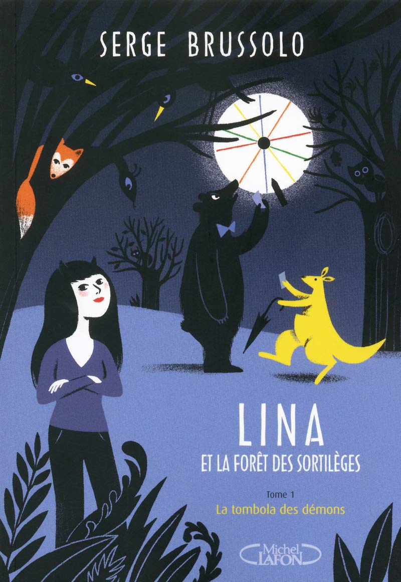 Lina et la forêt des sortilèges - tome 1 La tombola des démons 9782749918785