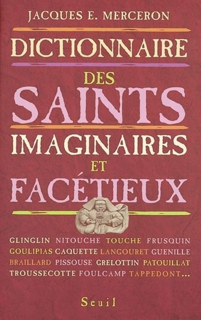 Dictionnaire des Saints imaginaires et facétieux 9782020516815