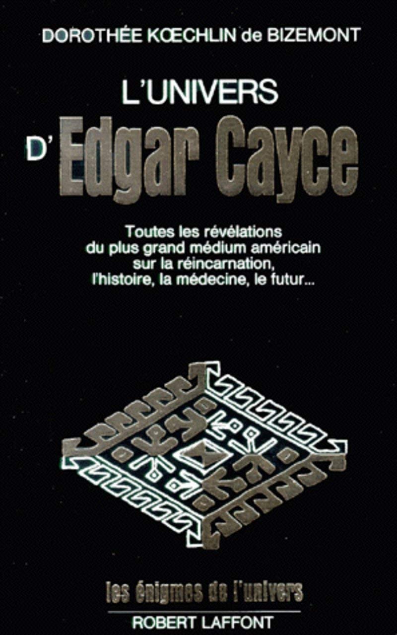 L'Univers d'Edgar Cayce - Tome 1 (01) 9782221042373