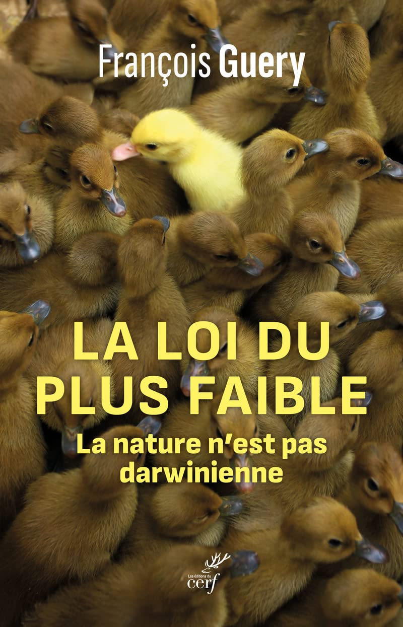 La loi du plus faible - La nature n'est pas darwinienne 9782204149679