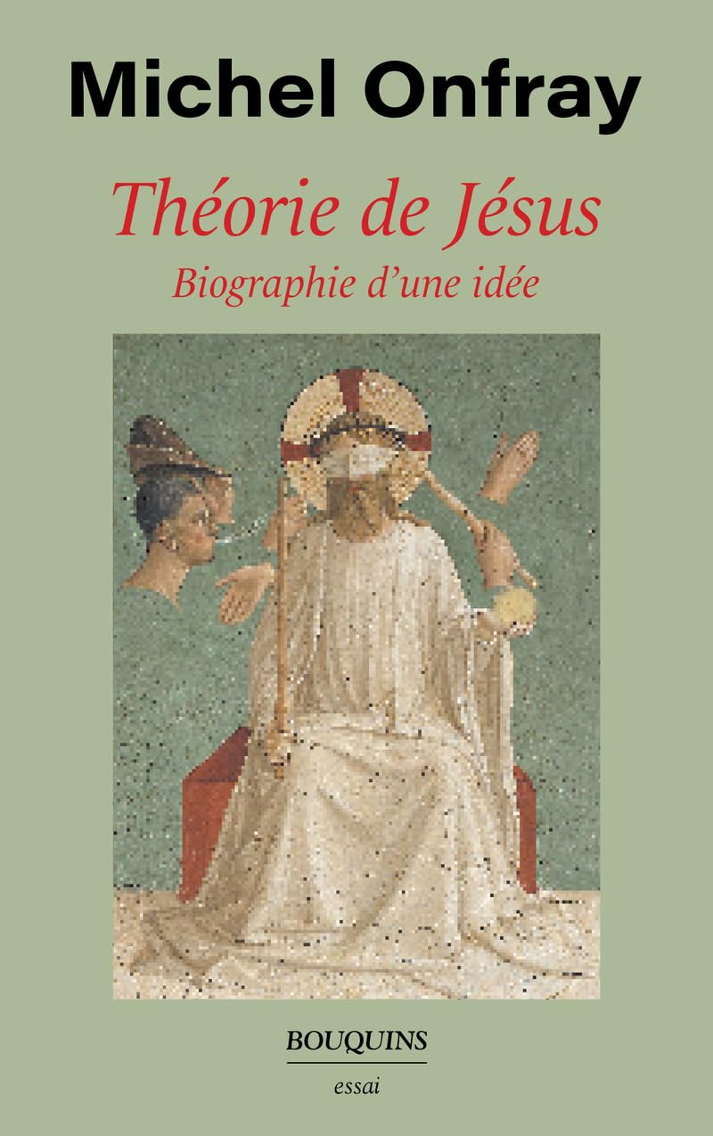 Théorie de Jésus - Biographie d'une idée 9782382920527