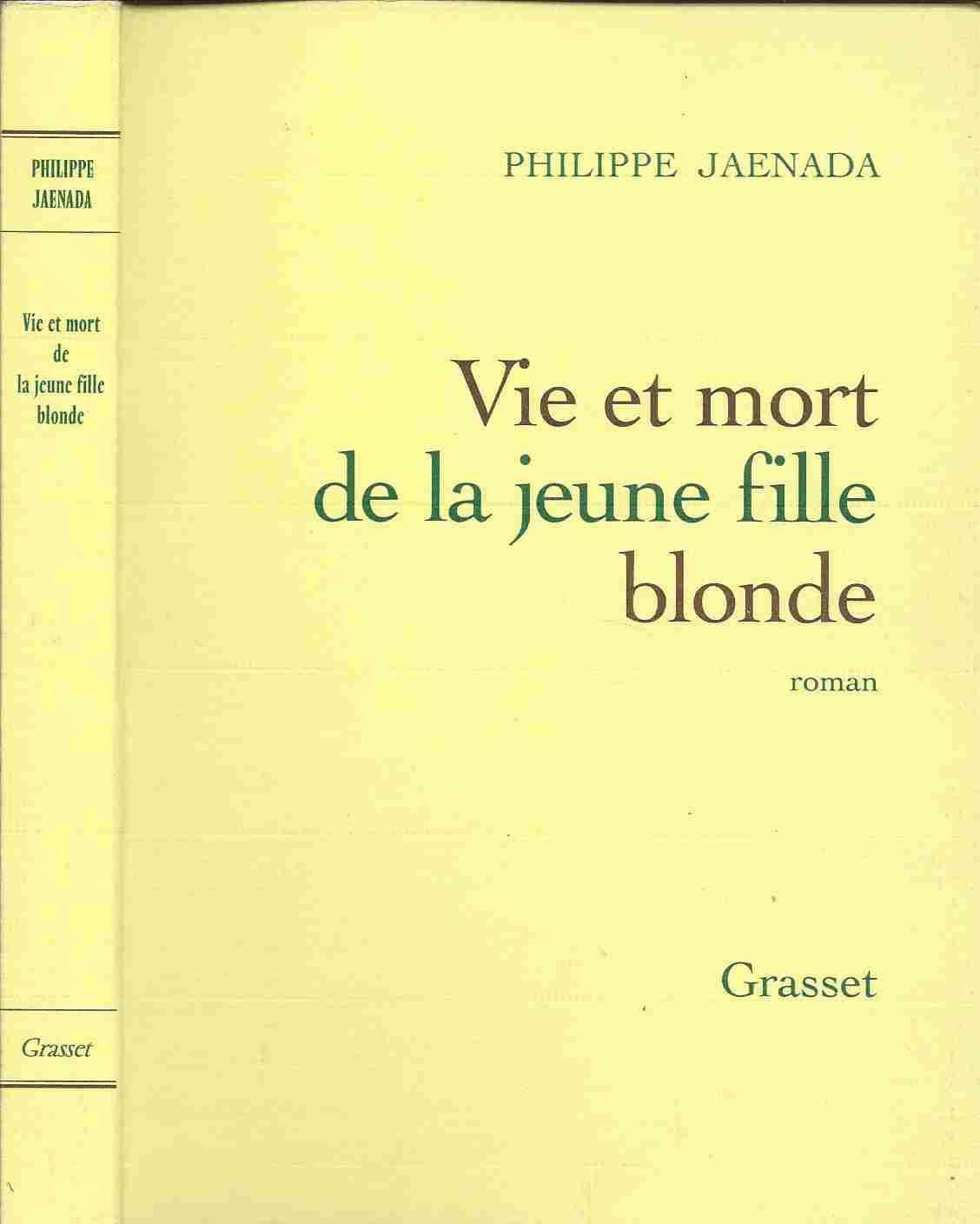 Vie et mort de la jeune fille blonde 9782246648314