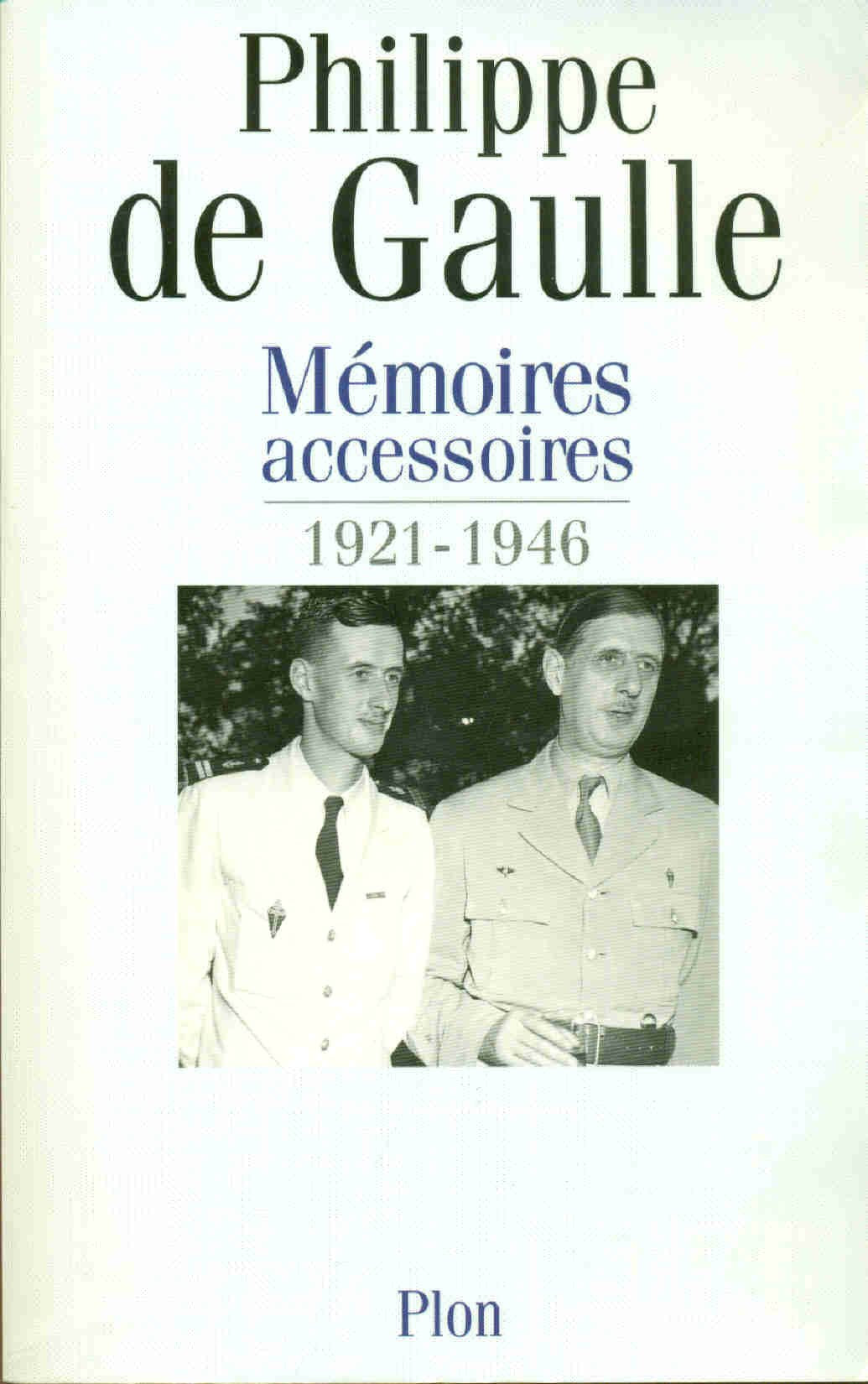 Mémoires accessoires, tome 1 : 1921-1946 9782259185868