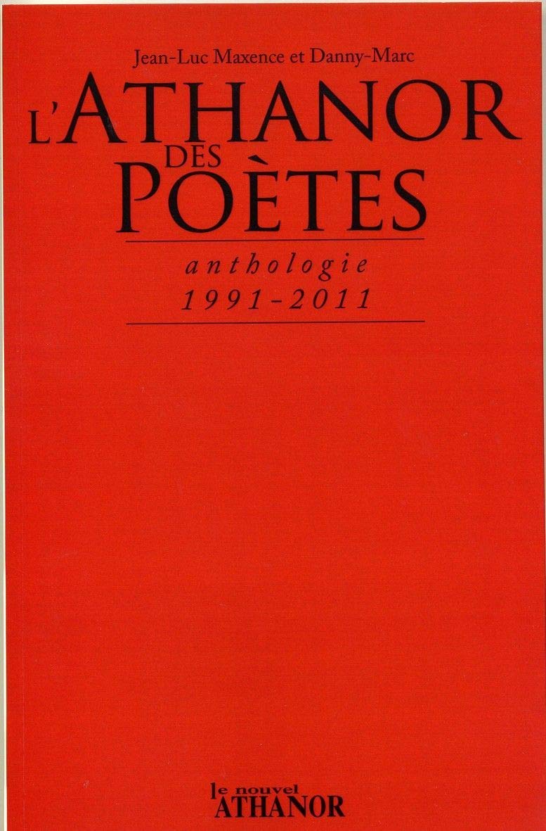 L'Athanor des Poètes, anthologie 1991-2011 9782356230232