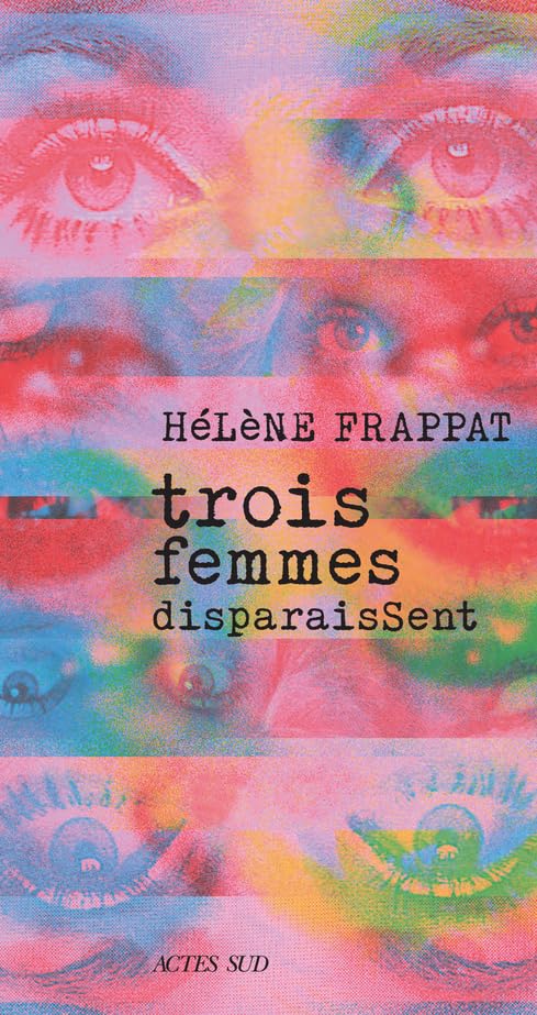 Trois femmes disparaissent 9782330174125