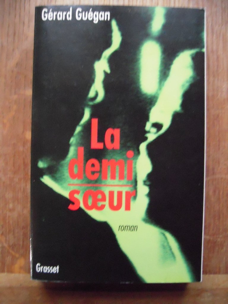 La demi-soeur 9782246522317